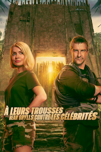 À leurs trousses : Bear Grylls contre les célébrités