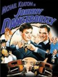 Johnny dangerously