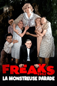 Freaks, la monstrueuse parade