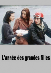 L'année des grandes filles