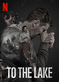 To the Lake (Epidemiya)